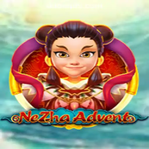 NeZhaAdvent: A Thrilling Online Casino Experience